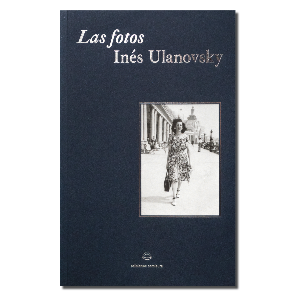 Las fotos, Inés Ulanovsky