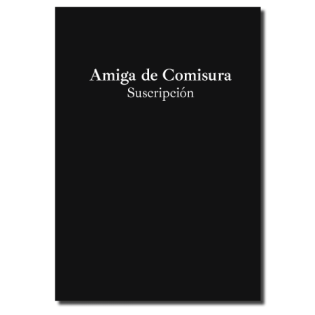 Amiga de Comisura. Suscripción anual.