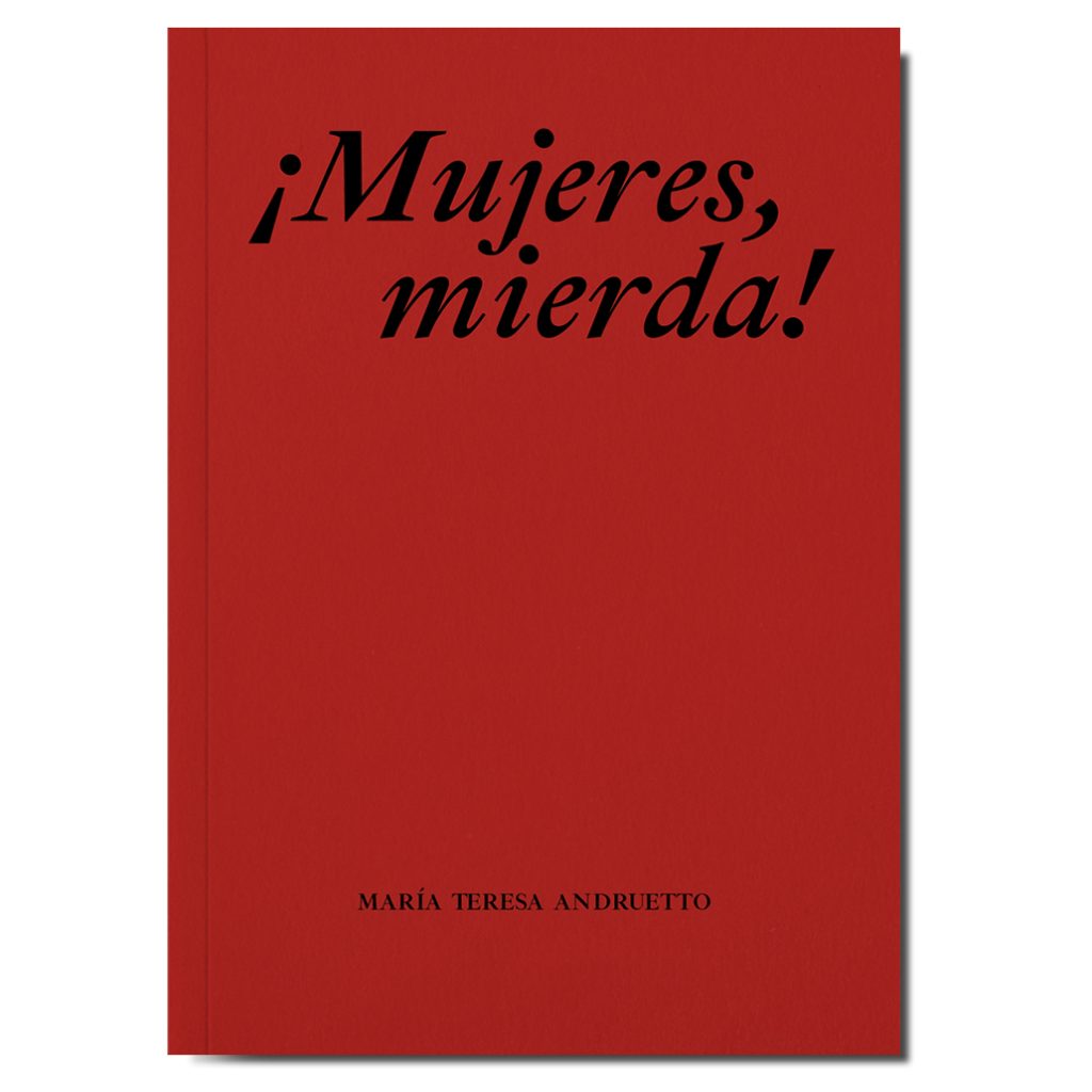 ¡Mujeres, mierda!