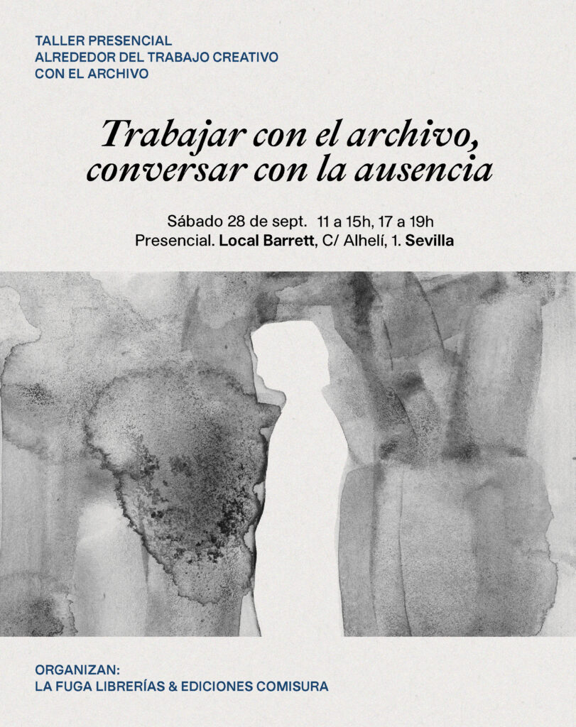 Trabajar con el archivo, conversar con la ausencia en local Barrett (Sevilla)