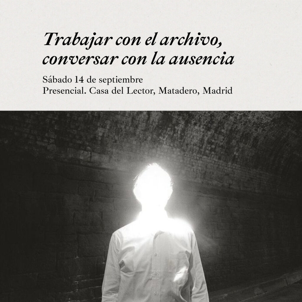 Trabajar con el archivo, conversar con la ausencia en Back to the book (Casa del Lector, Matadero)