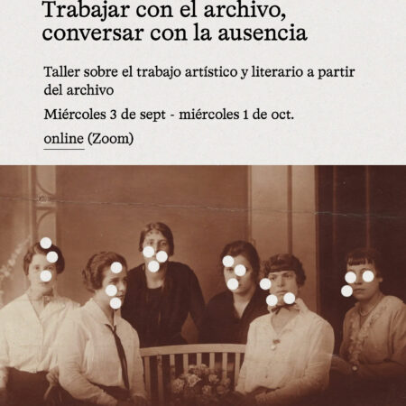 Taller online: conversar con el archivo, trabajar con la ausencia