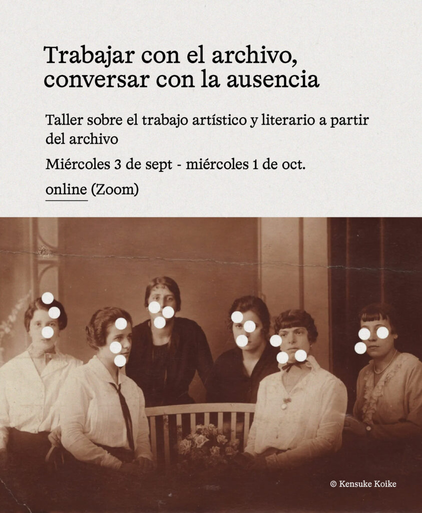 Taller online: conversar con el archivo, trabajar con la ausencia