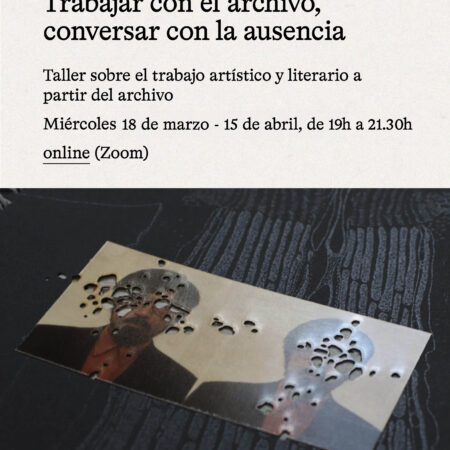 Taller online: conversar con el archivo, trabajar con la ausencia