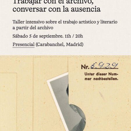 Taller presencial: conversar con el archivo, trabajar con la ausencia.