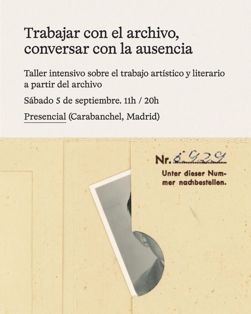 Taller presencial: conversar con el archivo, trabajar con la ausencia.